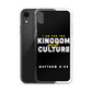 I Am For The Kingdom & Culture iPhone Case