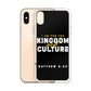 I Am For The Kingdom & Culture iPhone Case