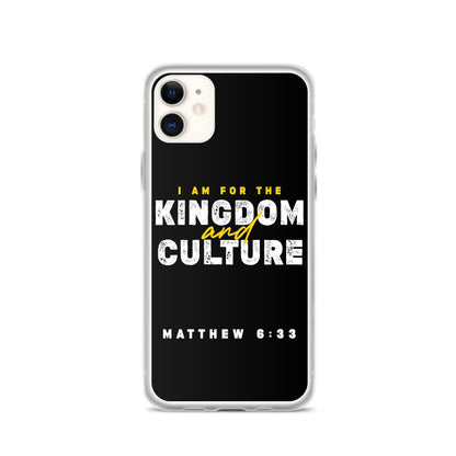 I Am For The Kingdom & Culture iPhone Case