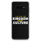 I Am For The Kingdom & Culture Samsung Case