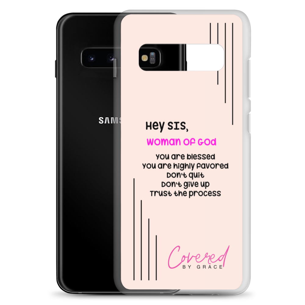 Hey Sis | Woman of God Samsung Case