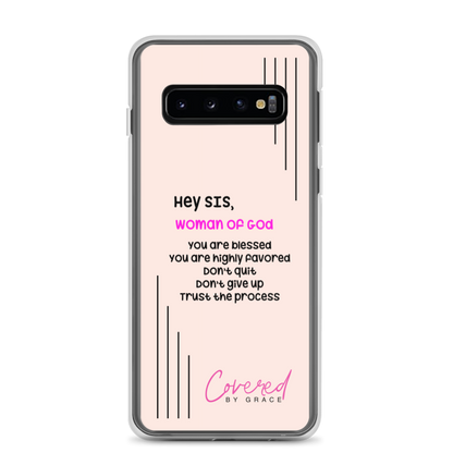 Hey Sis | Woman of God Samsung Case