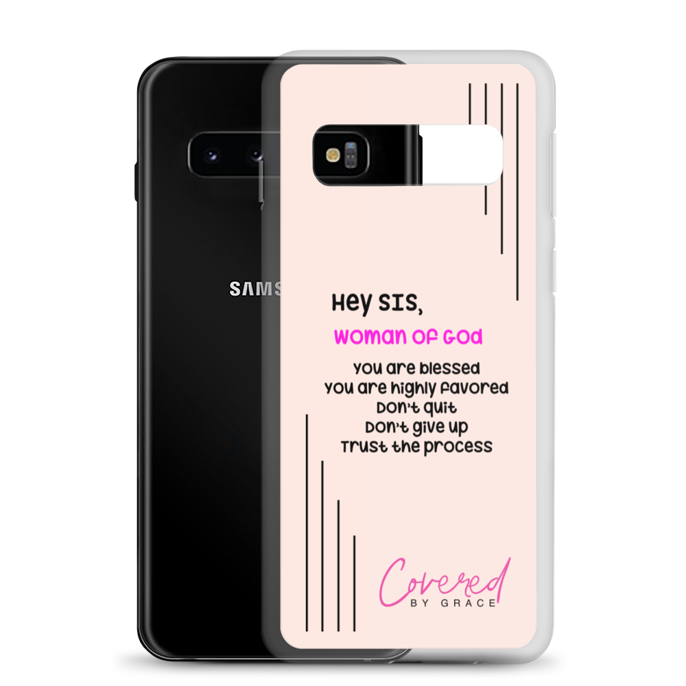 Hey Sis | Woman of God Samsung Case