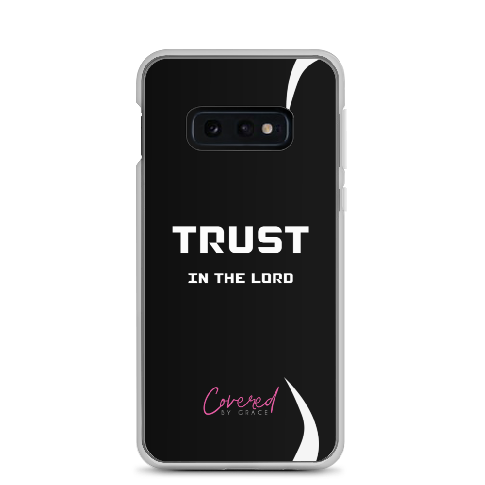 Trust In The Lord Samsung Case