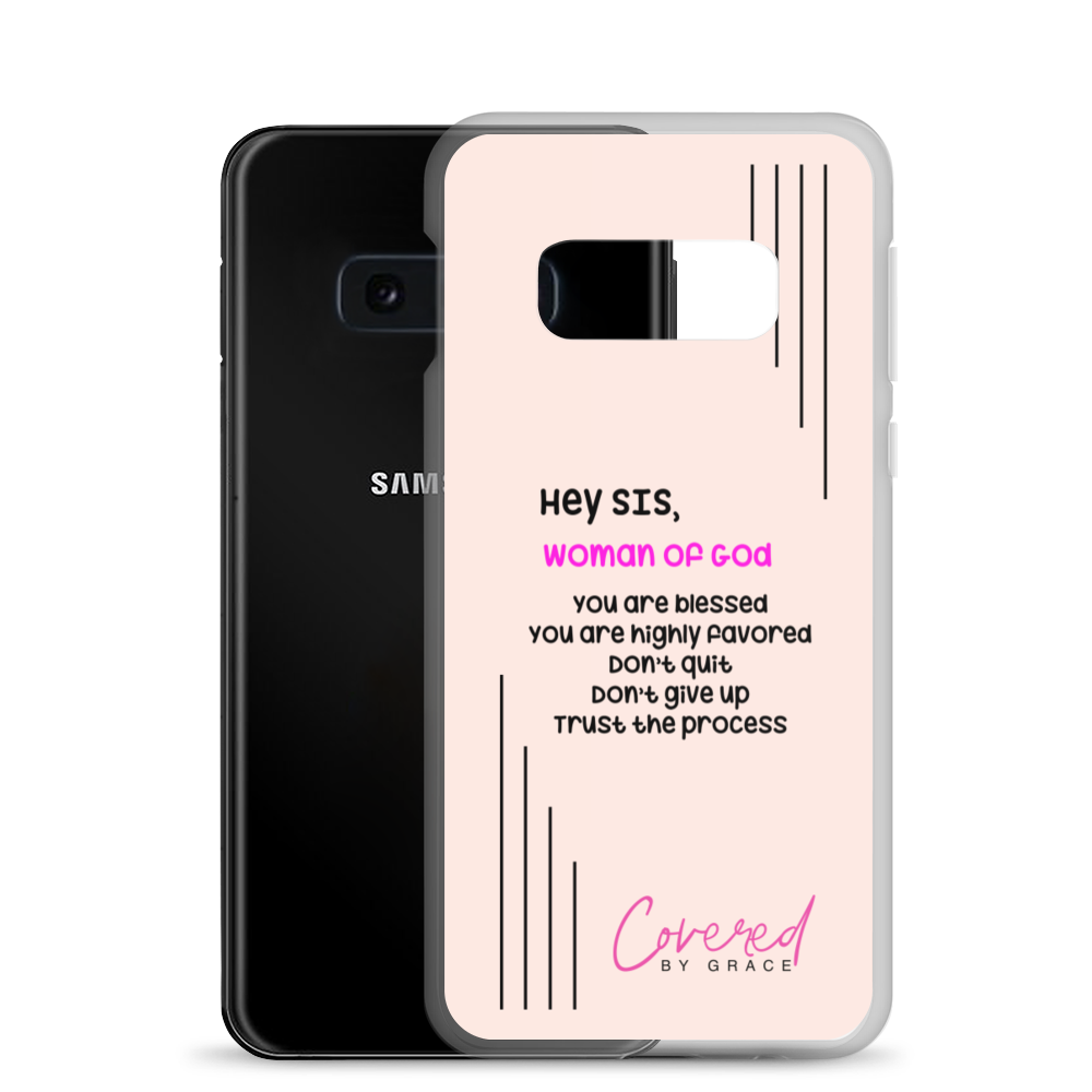 Hey Sis | Woman of God Samsung Case