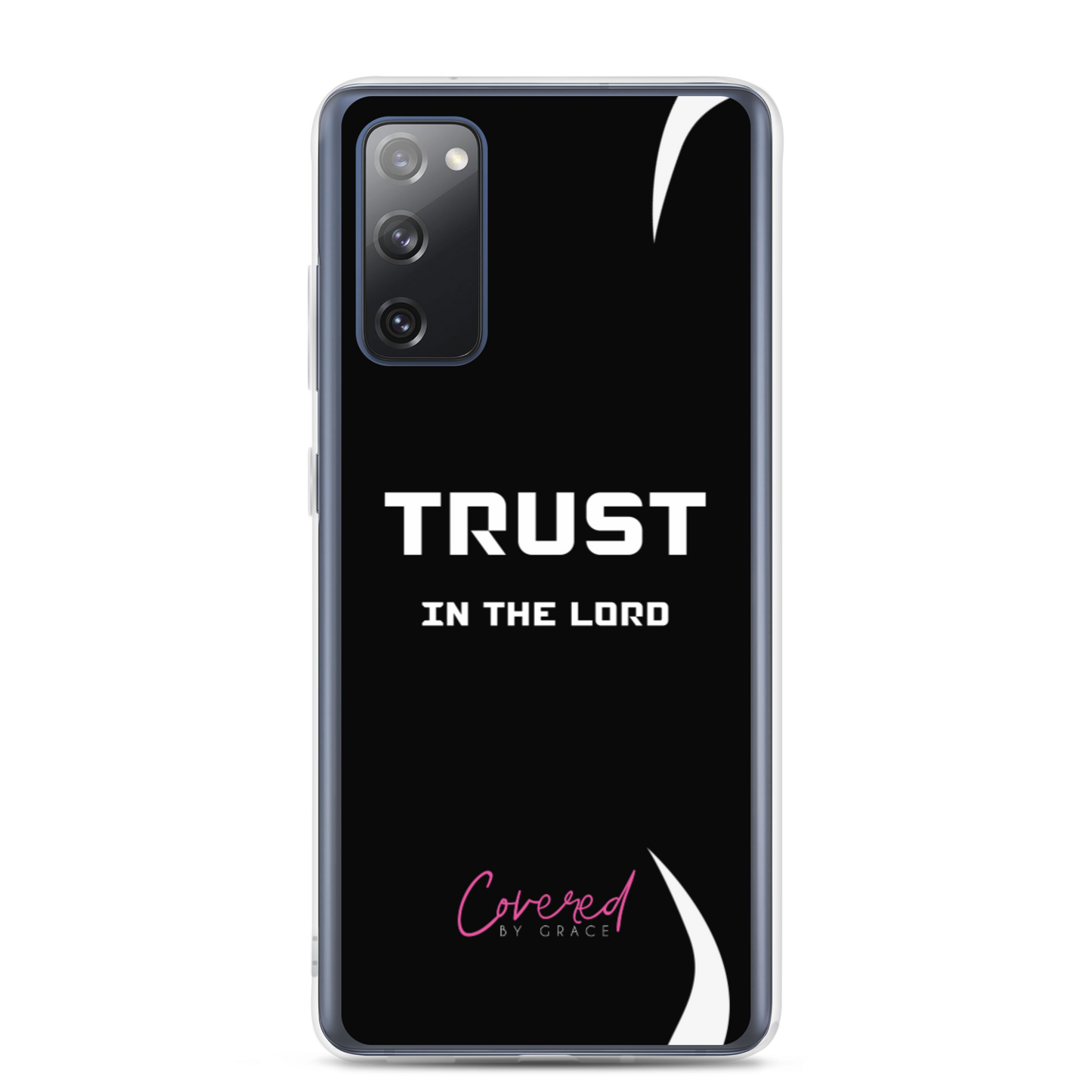 Trust In The Lord Samsung Case