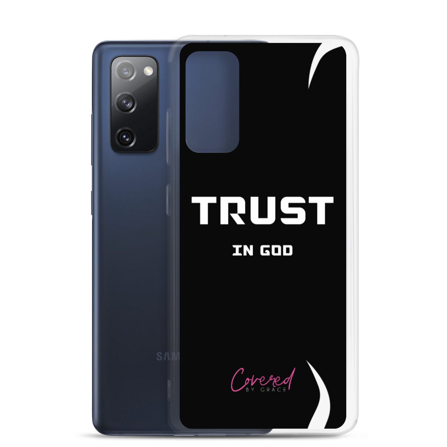 Trust In God Samsung Case