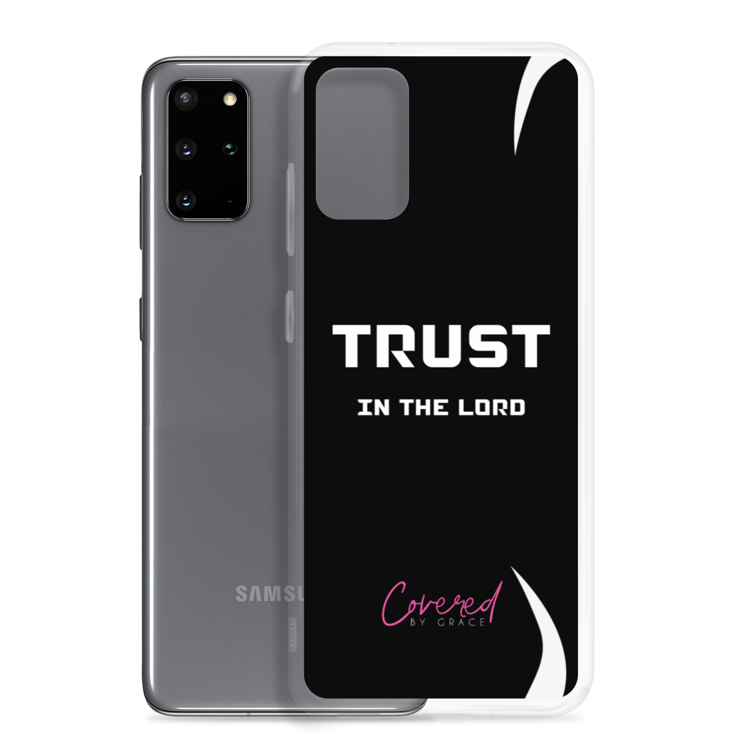Trust In The Lord Samsung Case