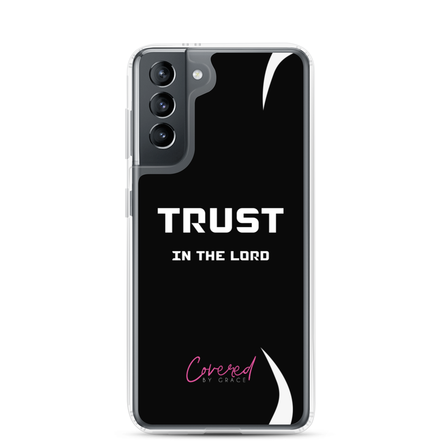 Trust In The Lord Samsung Case