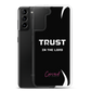 Trust In The Lord Samsung Case