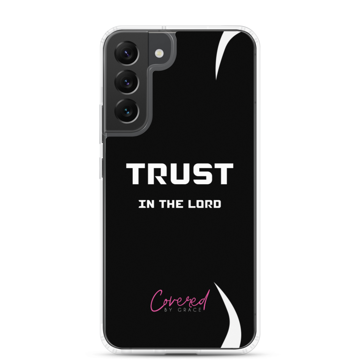 Trust In The Lord Samsung Case