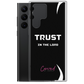 Trust In The Lord Samsung Case