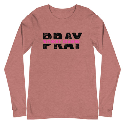 Pray Without Ceasing Long Sleeve Tee (Pink)