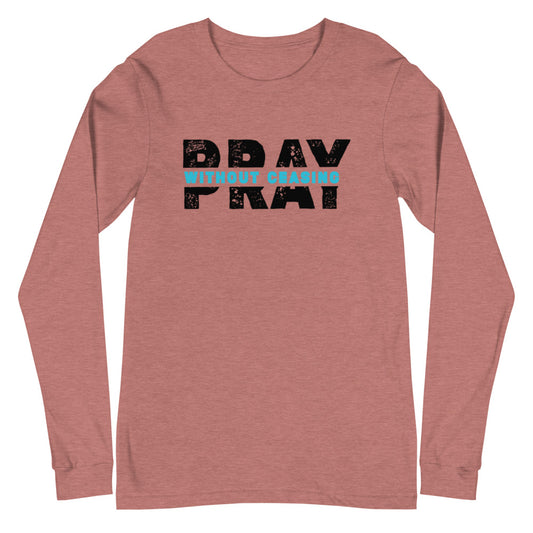 Pray Without Ceasing Long Sleeve Tee (Blue)