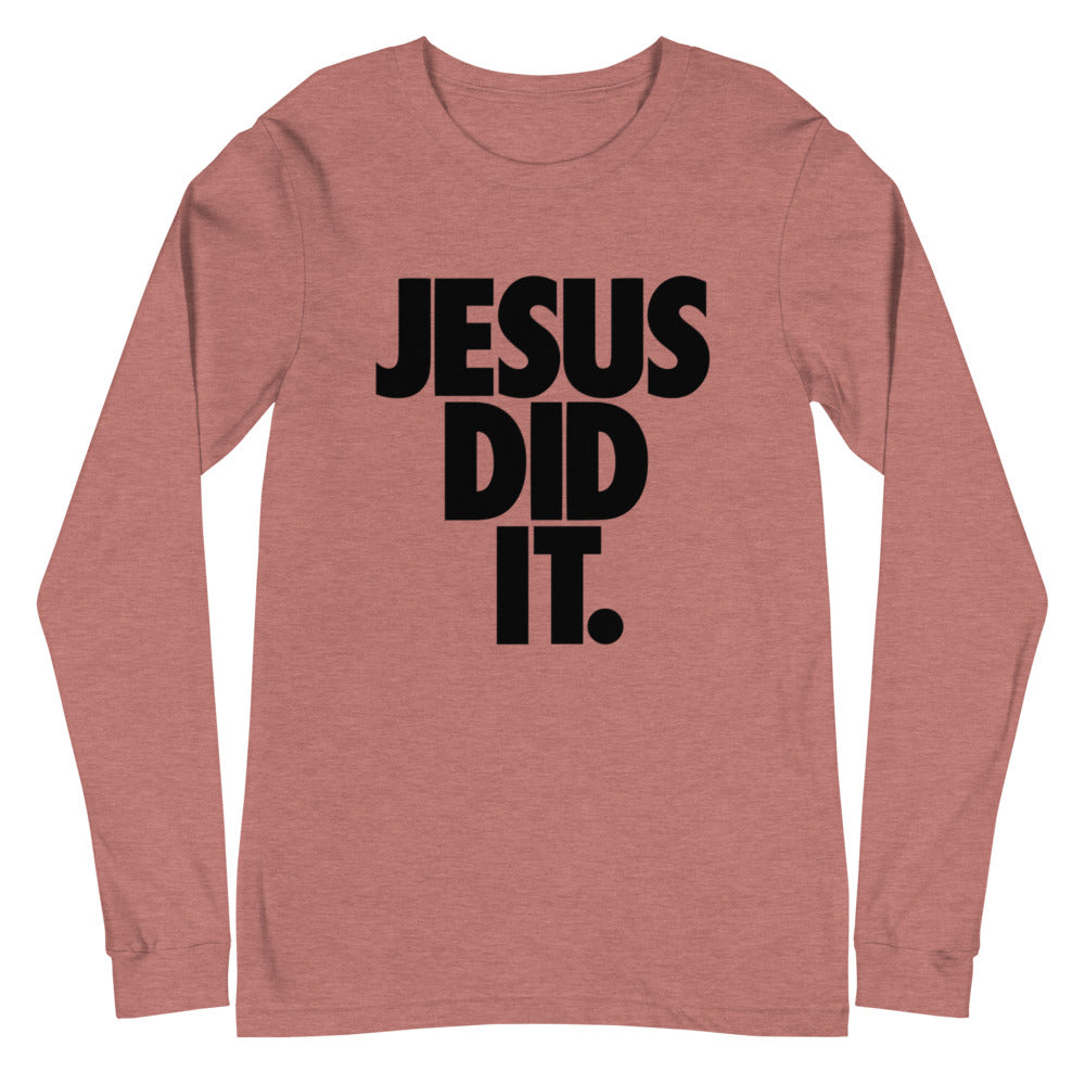 Jesus Did It Long Sleeve Tee