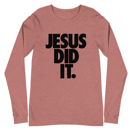 Jesus Did It Long Sleeve Tee