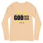 She's Got God | Faith | Favor | Grace & Mercy Long Sleeve Tee